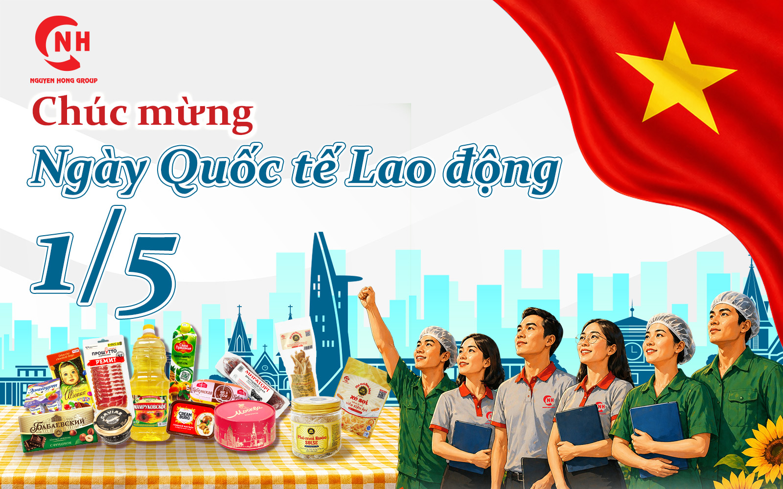 Nguyễn Hồng chúc mừng Ngày Quốc tế Lao động (1/5)
